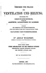 Theorie und Praxis der Ventilation und Heizung by Adolf Wolpert