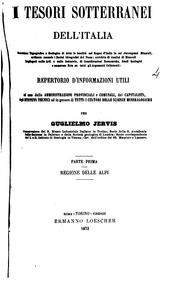 Cover of: I tesori sotterranei dell'Italia: descrizione topografica e geologica di tutte le località nel ...