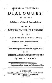 Cover of: Moral and Political Dialogues: Being the Substance of Several Conversations ...