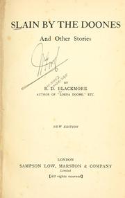 Cover of: Slain by the Doones, and other stories by R. D. Blackmore