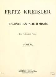 Cover of: Slavonic fantasie | Kreisler, Fritz