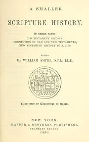 Cover of: A smaller Scripture history. by William Smith