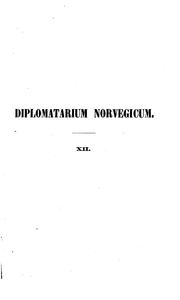 Cover of: Diplomatarium norvegicum by Christian Christoph Andreas Lange, Christian Christoph Andreas Lange