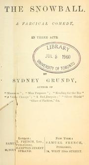 Cover of: The snowball by Sydney Grundy