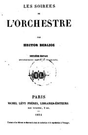 Cover of: Les soirées de l'orchestre by Hector Berlioz