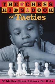 Cover of: The chess kid's book of tactics by David MacEnulty