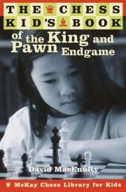 Cover of: The chess kid's book of the king and pawn endgame