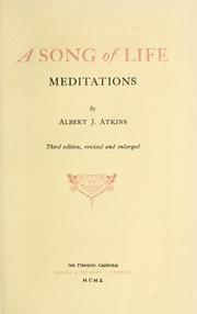 Cover of: A song of life by Albert James Atkins