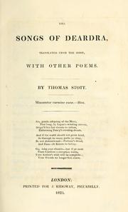 Cover of: The songs of Deardra with other poems by Thomas Stott, Thomas Stott