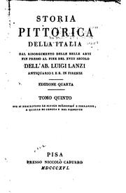 Cover of: Storia pittorica della Italia: dal risorgimento delle belle arti fin presso ... by Luigi Antonio Lanzi