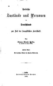 Cover of: Politische Zustände und Personen in Deutschland zur Zeit der französischen ...