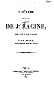 Cover of: Théâtre complet de J. Racine by Jean Racine, Louis -Simon Auger