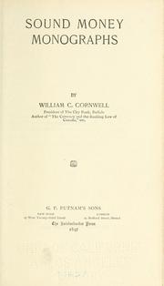 Cover of: Sound money monographs by William C. Cornwell
