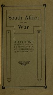 Cover of: South Africa and the war: a lecture delivered at Stellenbosch, 25 September, 1914.