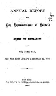 Annual Report by New York (N.Y .). Board of Education . Superintendent of Schools, New York (N.Y .). Board of Education . Bureau of Reference , Research and Statistics