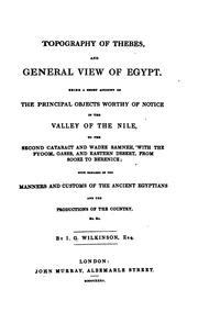 Cover of: Topography of Thebes, and General View of Egypt: Being a Short Account of the Principal Objects ...