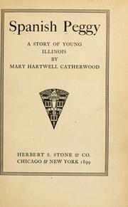 Spanish Peggy by Mary Hartwell Catherwood