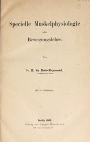 Cover of: Specielle Muskelphysiologie oder Bewegungslehre.