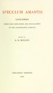 Cover of: Speculum amantis by Arthur Henry Bullen