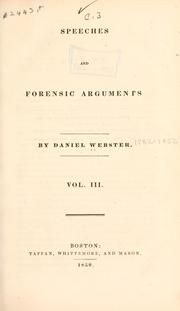 Cover of: Speeches and forensic arguments by Daniel Webster