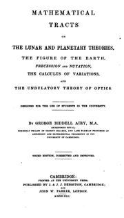 Cover of: Mathematical Tracts on the Lunar and Planetary Theories: The Figure of the Earth, Procession and ...