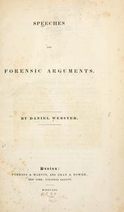Cover of: Speeches and forensic arguments by Daniel Webster