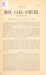Cover of: Speech of Hon. Carl Schurz, of Missouri, at Indianapolis, Indiana, July 20, 1880.
