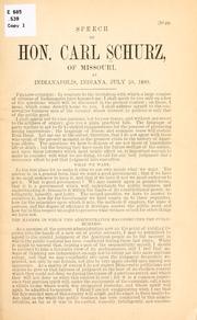 Cover of: Speech of Hon. Carl Schurz, of Missouri, at Indianapolis, Indiana, July 20, 1880. by Carl Schurz