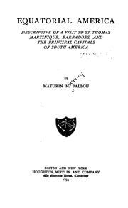 Cover of: Equatorial America: Descriptive of a Visit to St. Thomas, Martinique, Barbadoes, and the ...