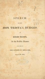 Cover of: Speech of the Hon. Tristam Burges, of Rhode Island