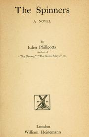 Cover of: The spinners by Eden Phillpotts
