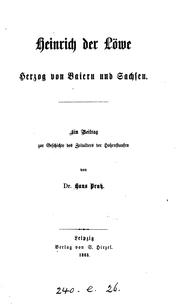 Cover of: Heinrich der Löwe, Herzog von Baiern und Sachsen