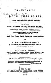 Cover of: A Translation of Jacob's Greek Reader: (adapted to All the Editions Printed in America,)