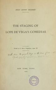 Cover of: The staging of Lope de Vega's comedias by Hugo Albert Rennert