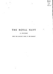 Cover of: The Royal Navy: A History from the Earliest Times to the Present