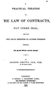 Cover of: A Practical Treatise on the Law of Contracts: Not Under Seal; and Upon the Usual Defences to ...