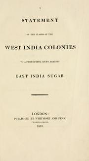 A statement of the claims of the West India colonies to a protecting duty against East India sugar