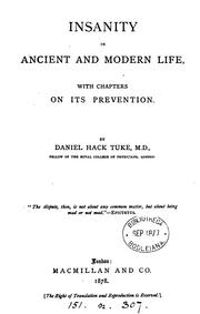 Cover of: Insanity in ancient and modern life, with chapters on its prevention