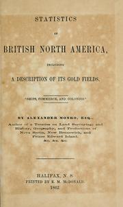 Cover of: Statistics of British North America: including a description of its gold fields.