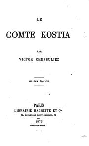 Cover of: Le comte Kostia by Victor Cherbuliez