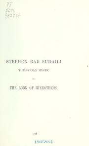 Cover of: Stephen bar Sudaili: the Syrian mystic, and the book of Hierotheos