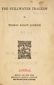 Cover of: The stillwater tragedy by Thomas Bailey Aldrich