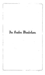 Cover of: Des Knaben Wunderhorn: Alte deutsche Lieder by Wilhelm Crecelius , Anton Birlinger , Clemens Brentano
