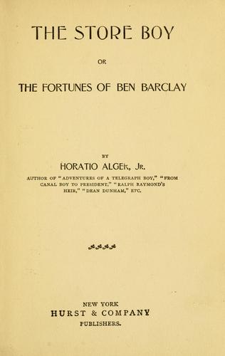 The store boy by Horatio Alger, Jr.