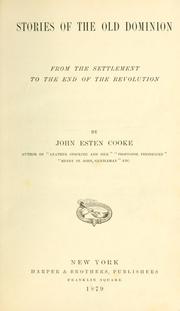 Cover of: Stories of the Old Dominion: from the settlement to the end of the revolution