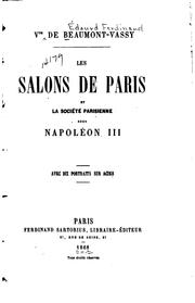 Cover of: Les salons de Paris, et la société parisienne sous Napoleéon III