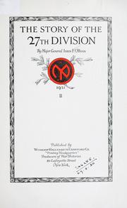 The story of the 27th division by John F. O'Ryan