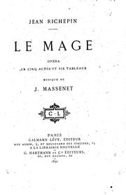 Cover of: Le mage: opéra en cinq actes et six tableaux