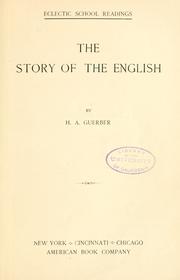 Cover of: The story of the English by H. A. Guerber