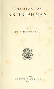 Cover of: The story of an Irishman by Justin McCarthy